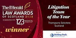 Thompsons Scotland - Litigation Team Of The YearAward Winner 2025