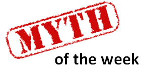 Myth of the Week 